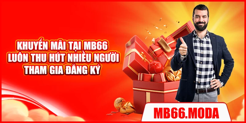 Khuyến mãi tại MB66 luôn thu hút nhiều người tham gia đăng ký