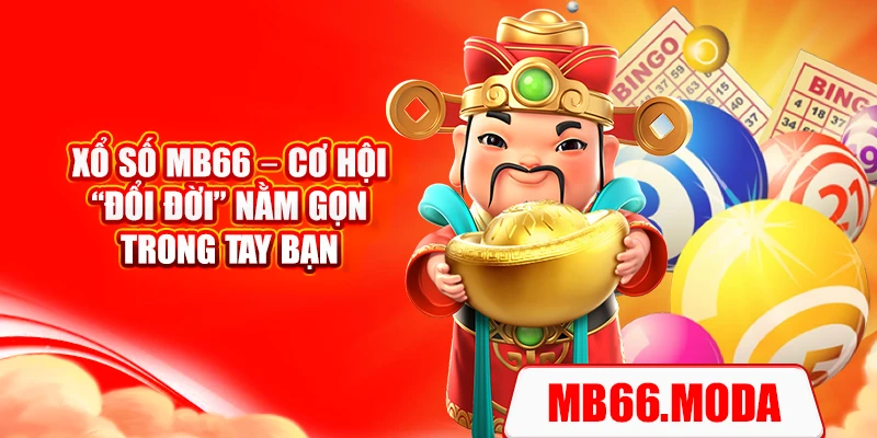 Xổ Số MB66 – Cơ Hội “Đổi Đời” Nằm Gọn Trong Tay Bạn